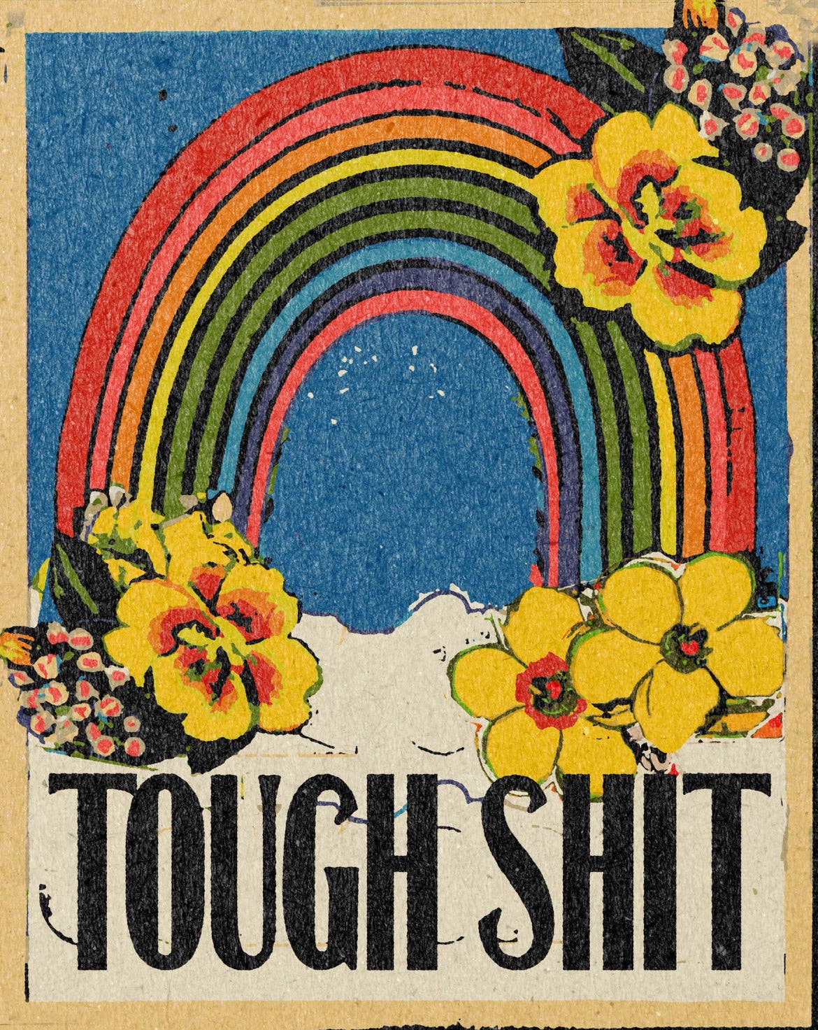 'Tough Shit' Print