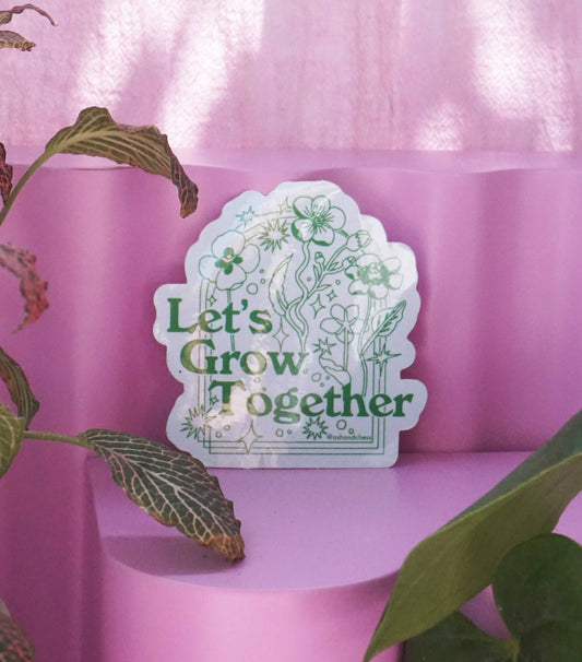 Sticker - Let's Grow Together